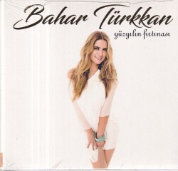 Bahar Türkkan - Yüzyılın Fırtınası (Sıfır Ürün) CD Müzik CD1176 - 1