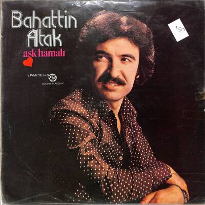 Bahattin Atak – Aşk Hamalı LP (108) PLK20458 - 1