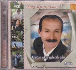 Baki Kılınçarslan *Ansızın Çıkıp Gelecek Gibi* ( İkinci El ) CD Müzik CD843 - 5