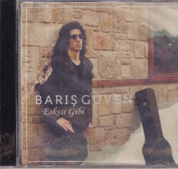 Barış Güven *Eskisi Gibi* ( İkinci El ) CD Müzik CD1044 - 1