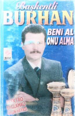 Başkentli Burhan *Beni Al Onu Alma* Kaset KST6068 - 3