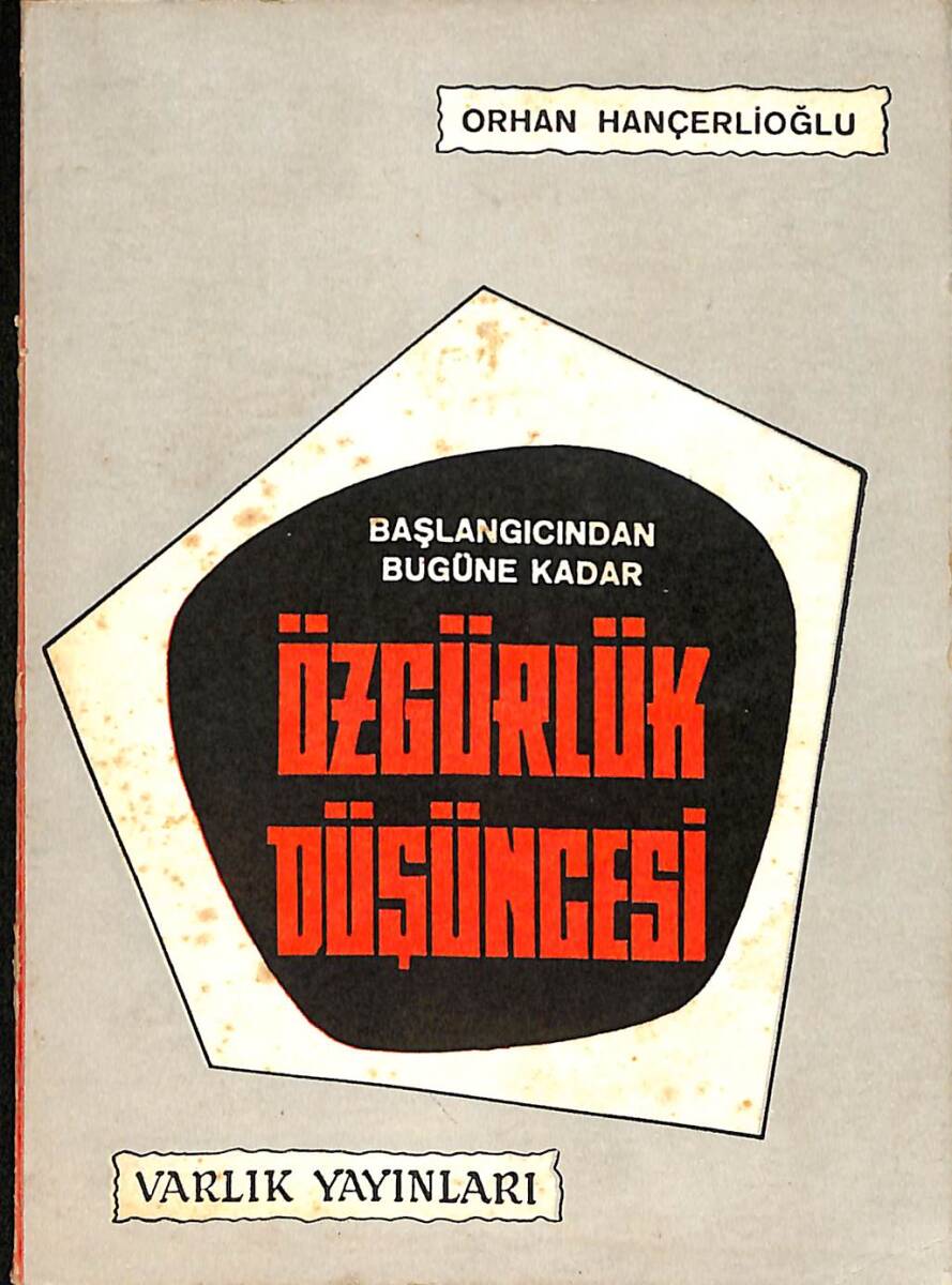 Başlangıcından Bugüne Kadar Özgürlük Düşüncesi NDR91163 - 1