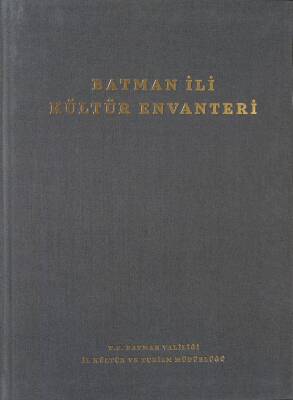 Batman İli Kültür Envanteri I.Cilt NDR79532 - 1