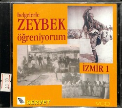 Belgelerle Zeybek Öğreniyorum İzmir 1 (Sıfır Ürün) CD Müzik CD1861 - 1