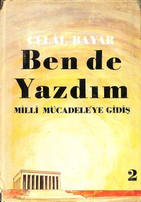 Ben de Yazdım , Milli Mücadeleye Gidiş Cilt 2 NDR79220 - 1