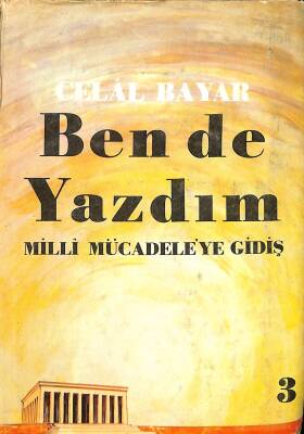 Ben de Yazdım , Milli Mücadeleye Gidiş Cilt 3 NDR79223 - 1