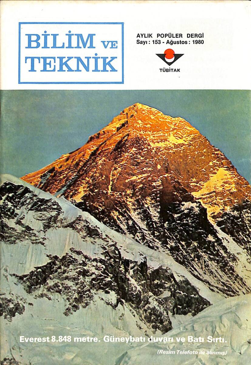 Bilim Ve Teknik Dergisi Ağustos 1980 Sayı : 153 NDR89109 - 1