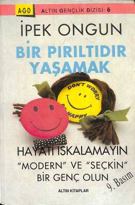 BİR PIRILTIDIR YAŞAMAK - Hayatı Iskalamayın Modern ve Seçkin Bir Genç Olun NDR79228 - 1