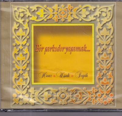 Bir Şarkıdır Yaşamak *Hicaz - Uşşak - Segah * ( İkinci El ) CD Müzik CD1169 - 1