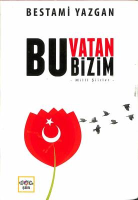 Bu Vatan Bizim - Milli Şiirler İmzalı NDR83115 - 1