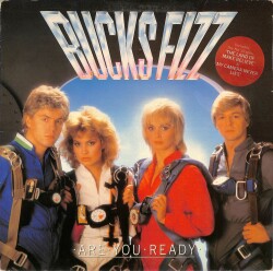 Bucks Fizz – Are You Ready? (1982 - UK) LP - 1