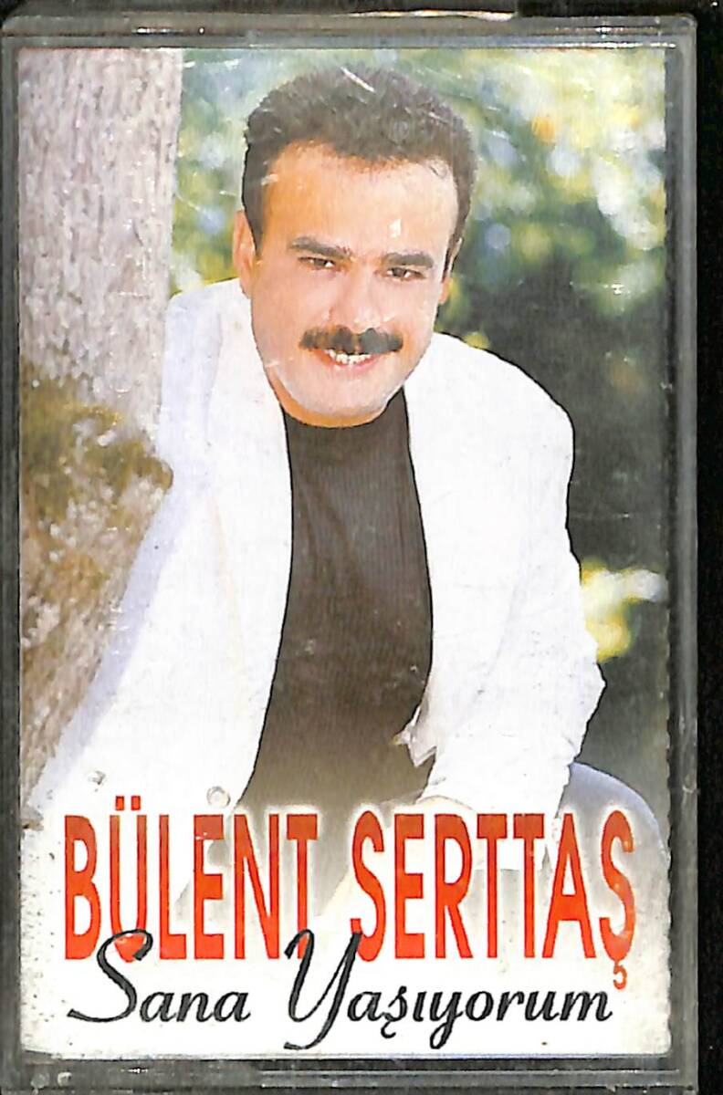 Bülent Serttaş - Sana Yaşıyorum Kaset (Bordo Bandrol - İkinci El) KST27195 - 1