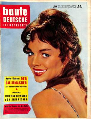 Bunte Deutsche Illustrierte Nr.32 , 8.8.1959 Neuer Roman Der Gold Macher NDR40019 - 1