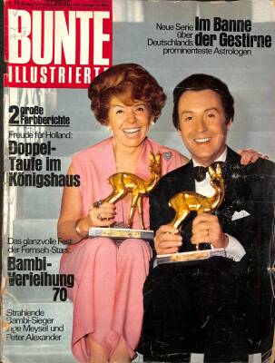 Bunte Illustrierte Nr 11 10 Mart 1970 - Prinzessinnen Beatrix, Gracia Patricia Geteilte Freuden NDR83756 - 1