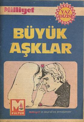 BÜYÜK AŞKLAR * MİLLİYET GAZETESİ YAZ DİZİSİ NDR76228 - 1