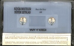 Büyük Besteler Büyük Ustalar 33 *Hacı Arif Bey* Kaset KST18226 - 2