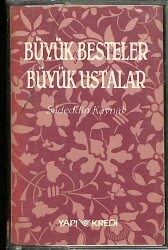 Büyük Besteler Büyük Ustalar 7 *Sadettin Kaynak * Şevki Bey * Kaset KST18315 - 1