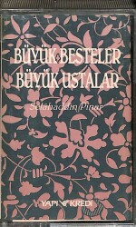 Büyük Besteler Büyük Ustalar 9 *Selahaddin Pınar * Kaset KST18229 - 1