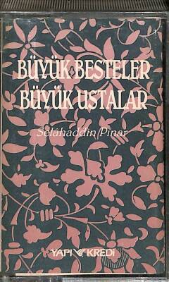 Büyük Besteler Büyük Ustalar 9 *Selahaddin Pınar * Kaset KST18229 - 1