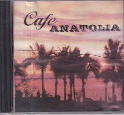 Cafe Anatolia* ( İkinci El ) CD Müzik CD977 - 1