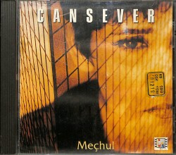 Cansever - Meçhul CD Müzik (İkinci El ) CD2989 - 7