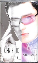 Cem Kılıç - Arsızca Kaset (Sıfır) KST26727 - 1