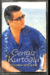 Cengiz Kurtoğlu - Sözlerim Sevenlere Kaset (İkinci El) KST26317 - 1