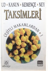 Çeşitli Makamlardan *Ud -Kanun -Kemençe -Ney Taksimleri* Kaset KST7901 - 3