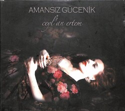 Ceylan Ertem - Amansız Gücenik CD (108.5) CD3354 - 1