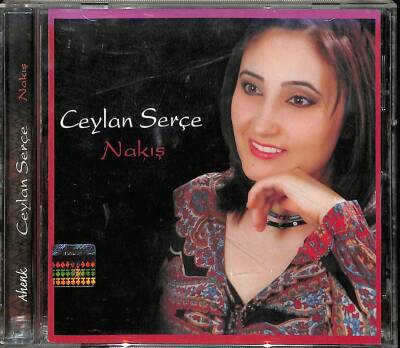 Ceylan Serçe *Nakış * ( İkinci El ) CD Müzik CD1719 - 1