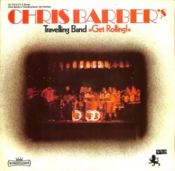 Chris Barbers Travelling Band – Get Rolling! Double LP (109) PLK17783 - 2