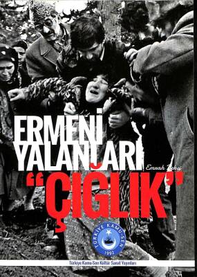 Çığlık - Ermeni Yalanları KTP522 - 1