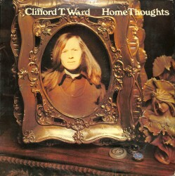 Clifford T. Ward – Home Thoughts 1973 LP (109) PLK17763 - 1