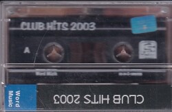 Club Hits 2003 * Kaset KST12771 - 2