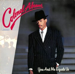 Colonel Abrams - You And Me Equals Us LP (109) PLK19735 - 1