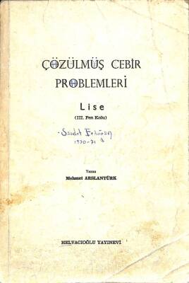 Çözülmüş Cebir Problemleri Lise 3 Fen Kolu KTP2092 - 1