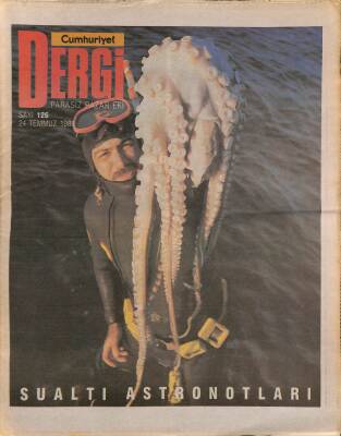 Cumhuriyet Dergisi 24 Temmuz 1988 - Sualtı Astronotları NDR78057 - 1