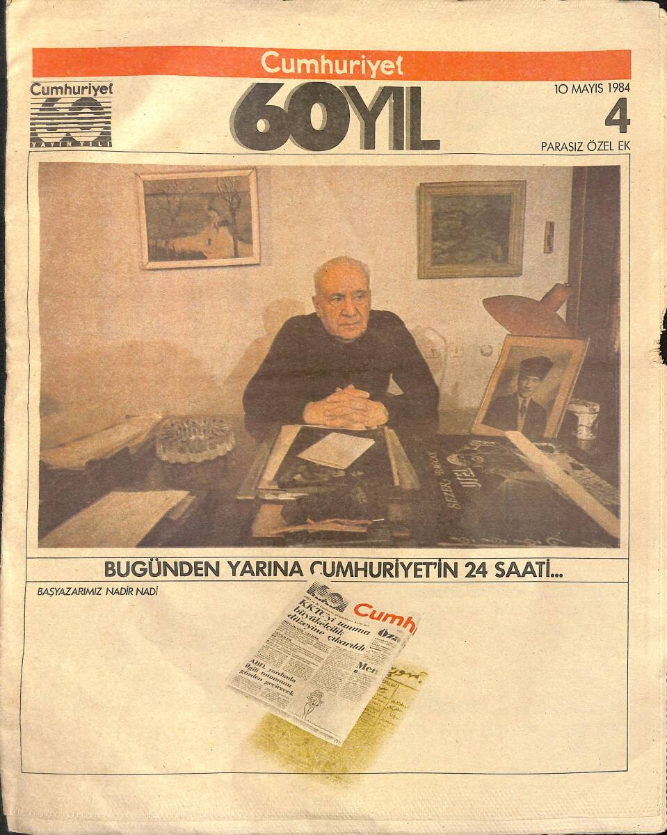 Cumhuriyet Gazetesi 60.Yıl Eki 10 Mayıs 1984 - Bugünden Yarına Cumhuriyet'in 24 Saati GZ154124 - 1