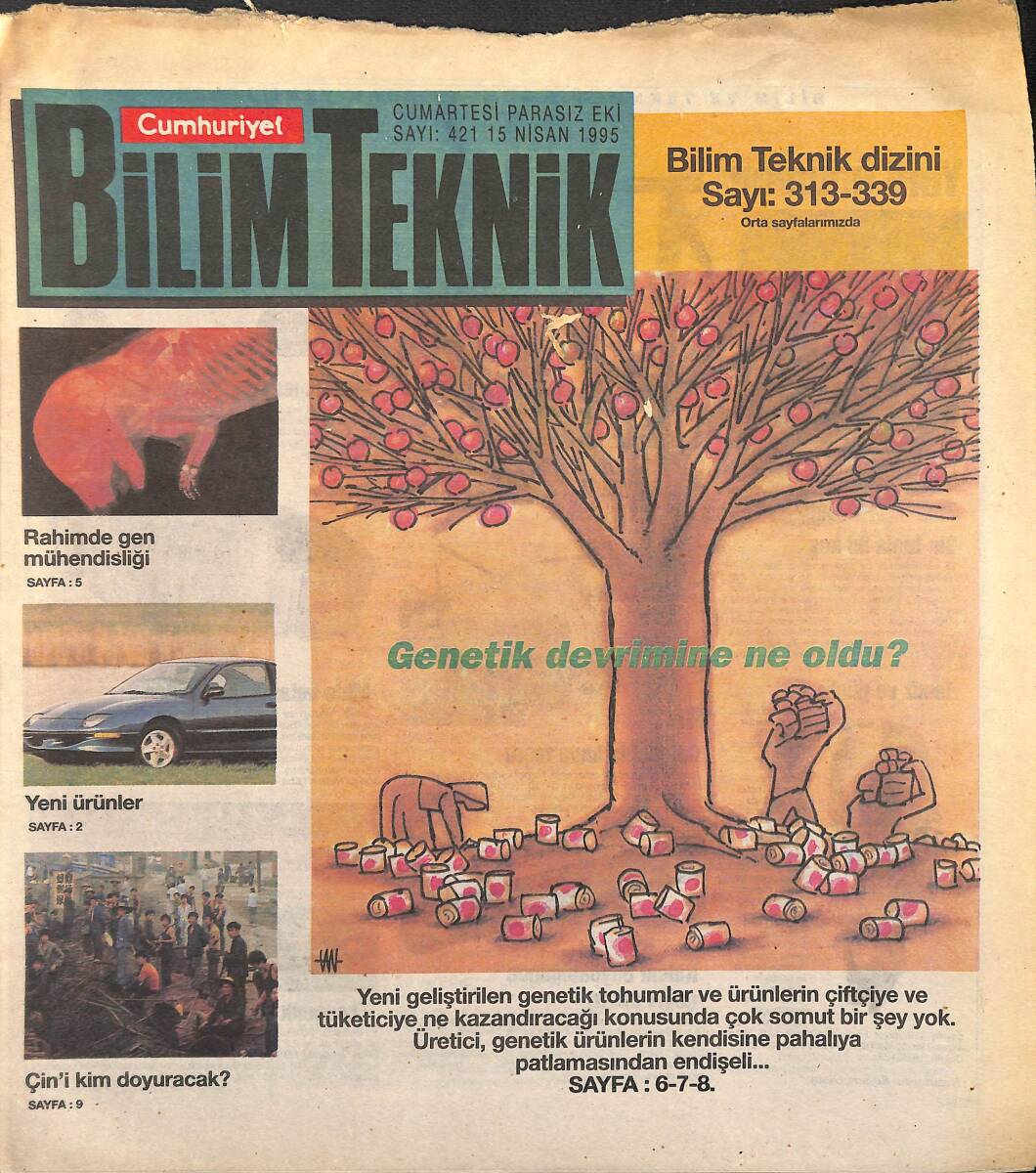 Cumhuriyet Gazetesi Bilim Teknik Eki 15 Nisan 1995 - Çin'i Kim Doyuracak ? - Genetik Devrimine Ne Oldu ? GZ155682 - 1