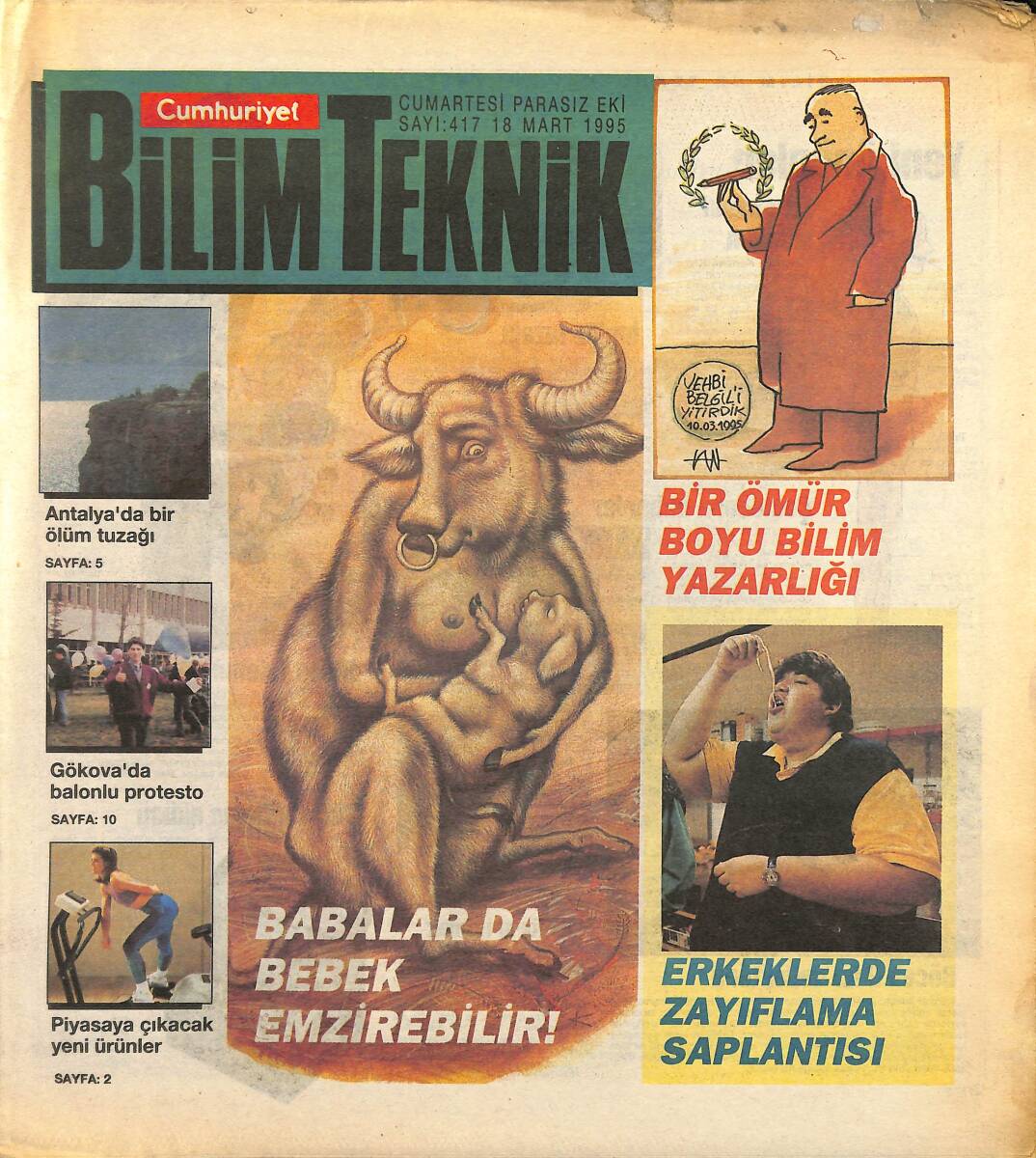 Cumhuriyet Gazetesi Bilim Teknik Eki 18 Mart 1995 - Antalya'da Bir Ölüm Tuzağı - Erkeklerde Zayıflama Saplantısı GZ155702 - 1