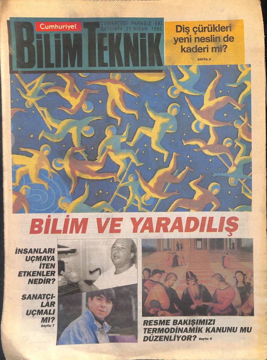 Cumhuriyet Gazetesi Bilim Teknik Eki 20 Nisan 1996 - Sanatçılar Uçmalı Mı ? GZ155745 - 1