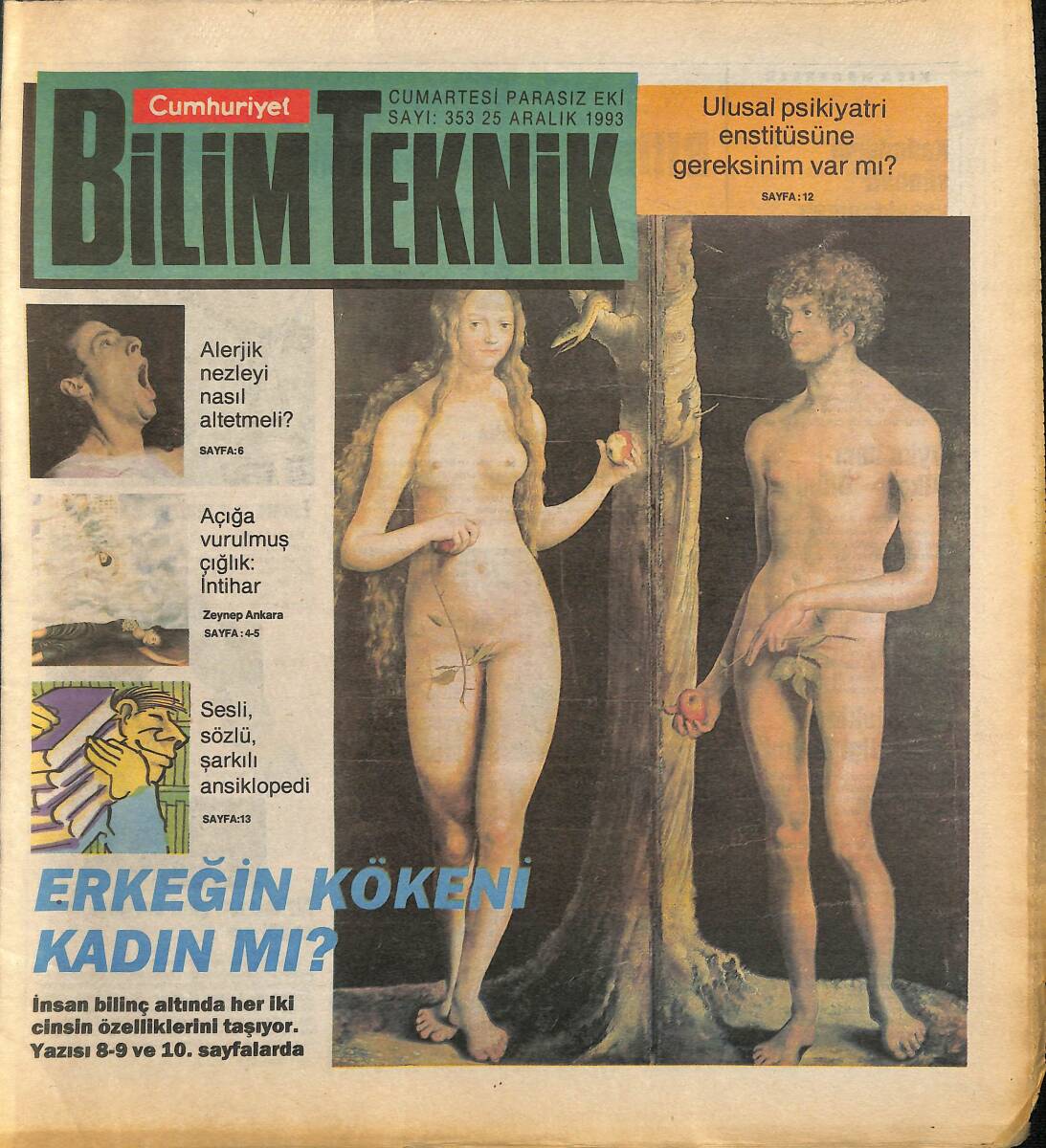 Cumhuriyet Gazetesi Bilim Teknik Eki 25 Aralık 1993 - Ulusal Psikiyatri Enstitüsüne Gereksinim Var Mı ? GZ155625 - 1