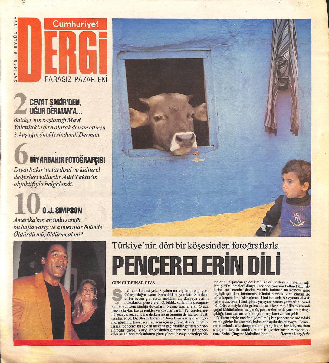 Cumhuriyet Gazetesi Dergi Eki 18 Eylül 1994 - Amerika2nın En Ünlü Sanığı O.J. Simpson Bu Hafta Yargı Ve Kameralar Önünde GZ155766 - 1