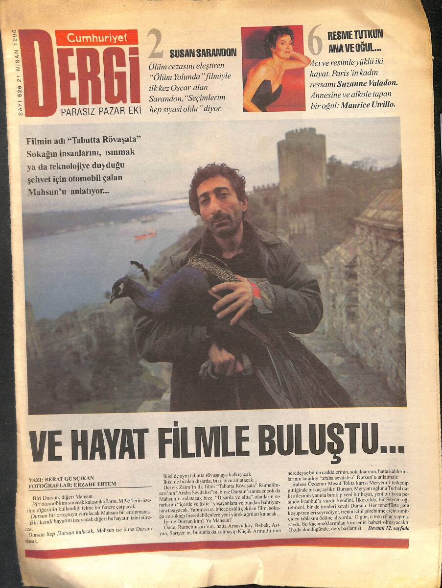 Cumhuriyet Gazetesi Dergi Eki 21 Nisan 1996 - Destanları Sarsan Hazine - Susan Sarandon GZ155746 - 1