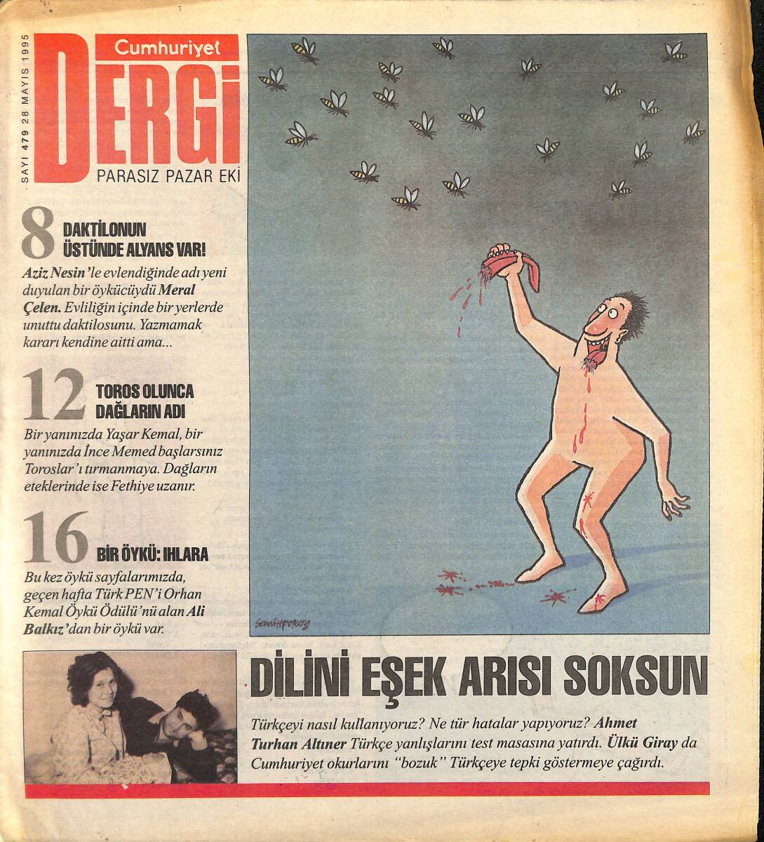 Cumhuriyet Gazetesi Dergi Eki 28 Mayıs 1995 - Daktilonun Üstünde Alyans Var - Bir Öykü : Ihlara GZ155704 - 1