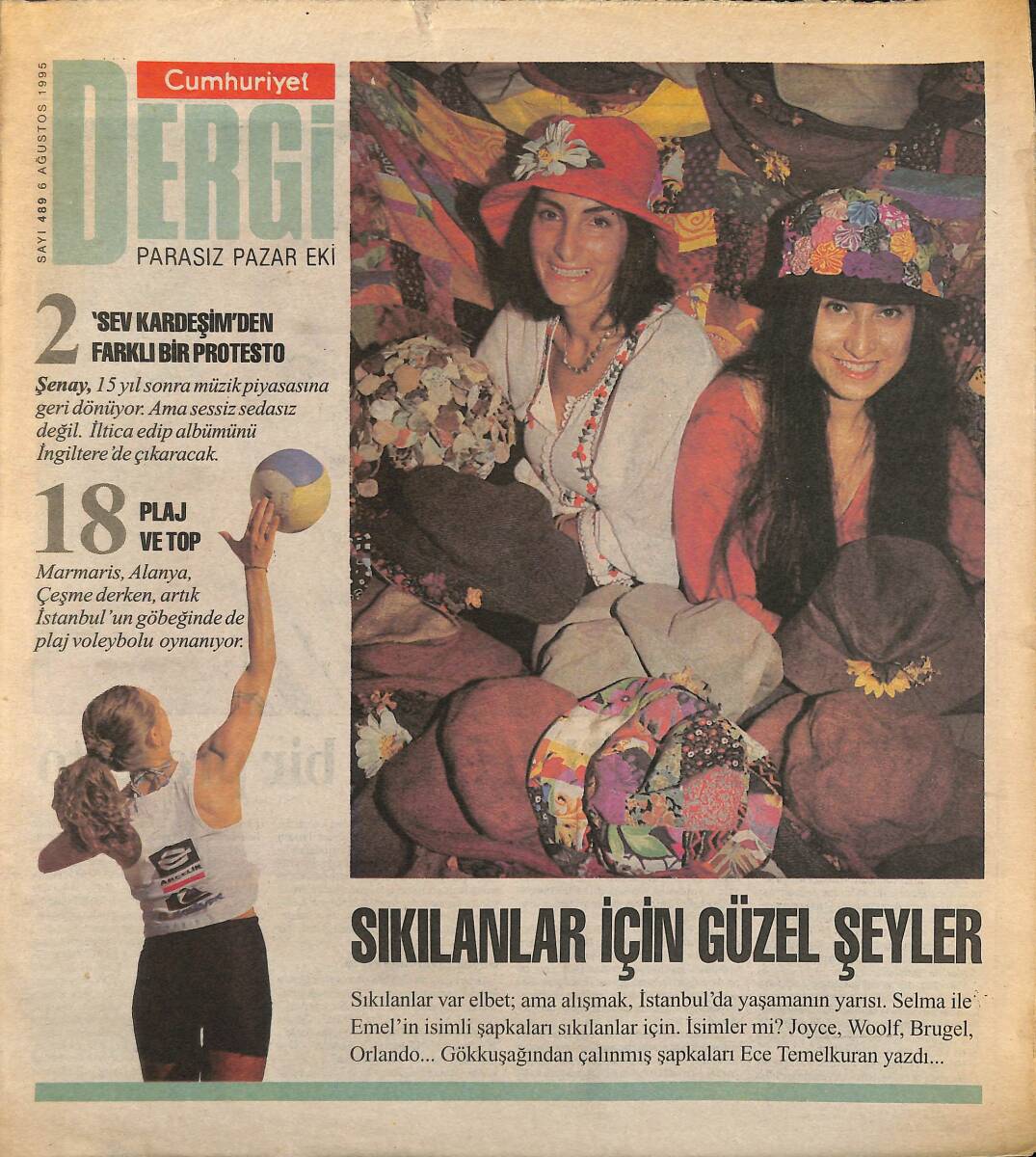 Cumhuriyet Gazetesi Dergi Eki 6 Ağustos 1995 - Şenay , Öfkesini Bu Kez Bir Şarkıyla Değil , İngiltere'ye İltica Ederek Dile Getirmeye Kararlı... GZ155620 - 1