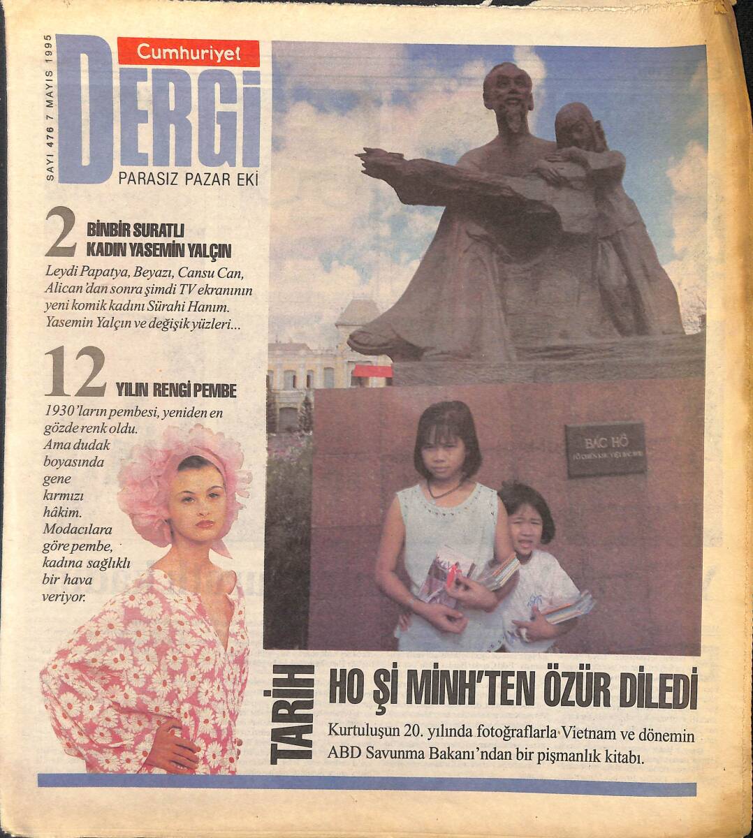 Cumhuriyet Gazetesi Dergi Eki 7 Mayıs 1995 - Yasemin Yalçın : Binbir Suratlı Kadın - Akdeniz'de İnsanın Tarihine Yolculuk GZ155683 - 1