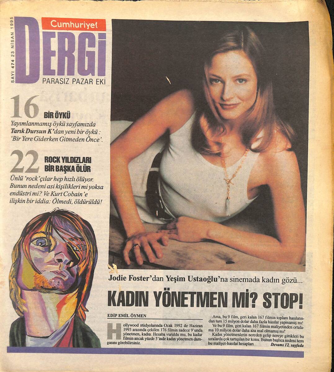 Cumhuriyet Gazetesi Dergi Gazetesi 23 Nisan 1995 - Jodie Foster'dam Yeşim Ustaoğlu'na Sinemada Kadın Gözü... GZ155681 - 1