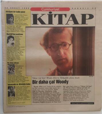 Cumhuriyet Gazetesi Kitap Eki 23 Şubat 1990 - Çal Sam Woody Allenın Türkçedeki Altıncı Kitabı Bir Daha Çal Woody GZ16383 - 2