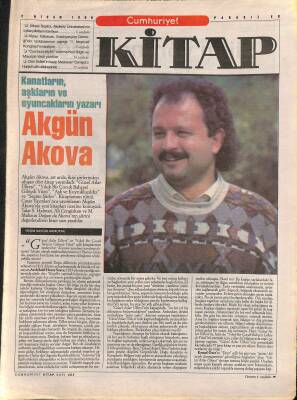 Cumhuriyet Kitap Dergisi 2 Nisan 1998 - Kanatların , Aşkların Ve Oyuncakların Yazarı Akgün Akova NDR78045 - 1